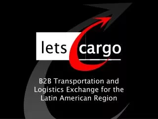 B2B Transportation and Logistics Exchange for the Latin American Region