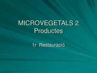 microvegetals 2 productes