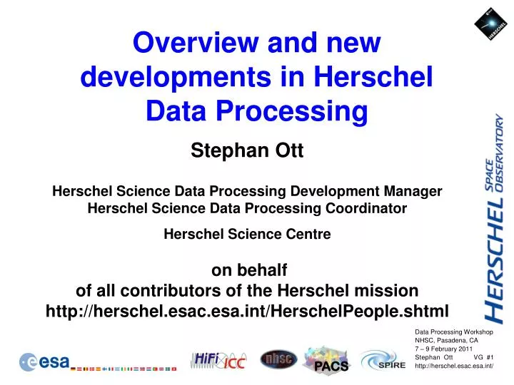overview and new developments in herschel data processing