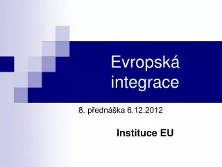 evropsk integrace