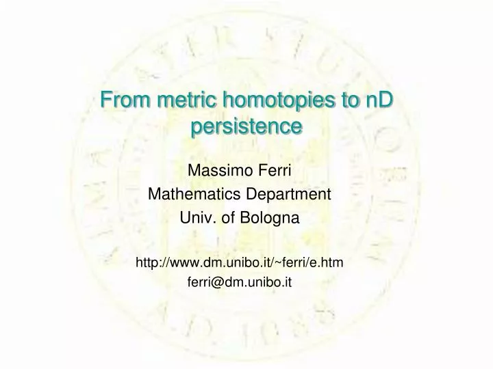 from metric homotopies to nd persistence