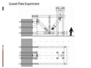 Gusset Plate Experiment