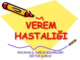 verem hastali i