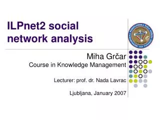ILPnet2 social network analysis