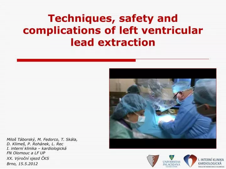 techniques safety and complications of left ventricular lead extraction