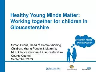 Healthy Young Minds Matter: Working together for children in Gloucestershire