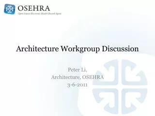 Architecture Workgroup Discussion