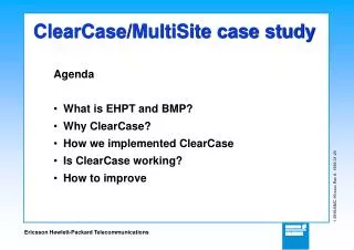 ClearCase/MultiSite case study