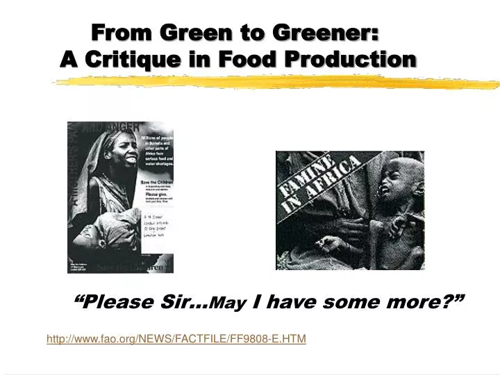 from green to greener a critique in food production