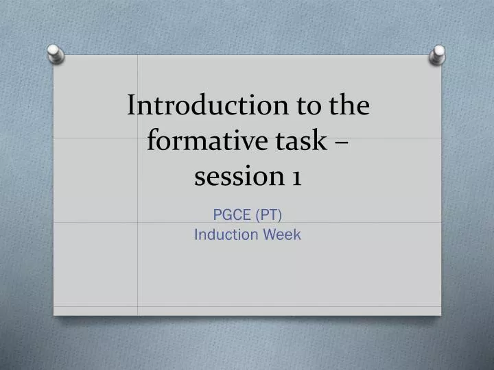 introduction to the formative task session 1