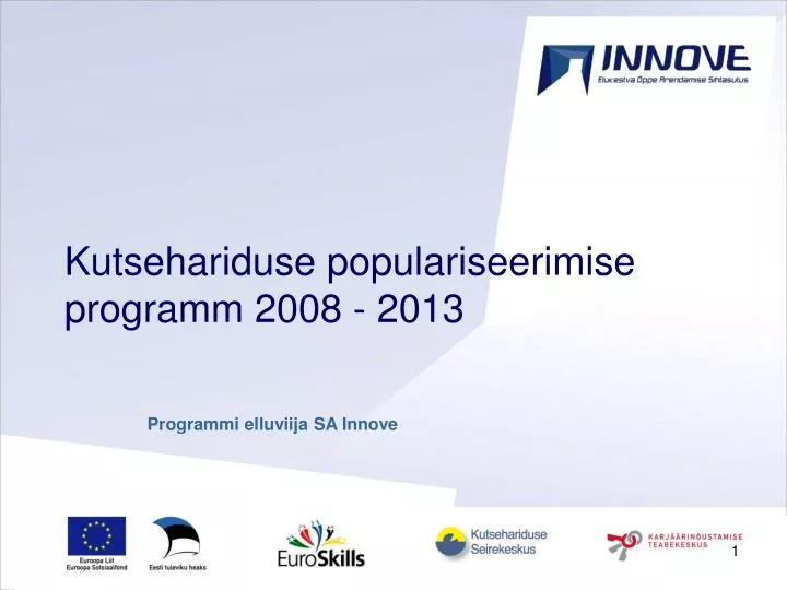 kutsehariduse populariseerimise programm 2008 2013