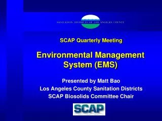 SCAP Quarterly Meeting Environmental Management System (EMS)