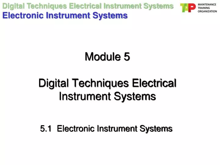 module 5 digital techniques electrical instrument systems