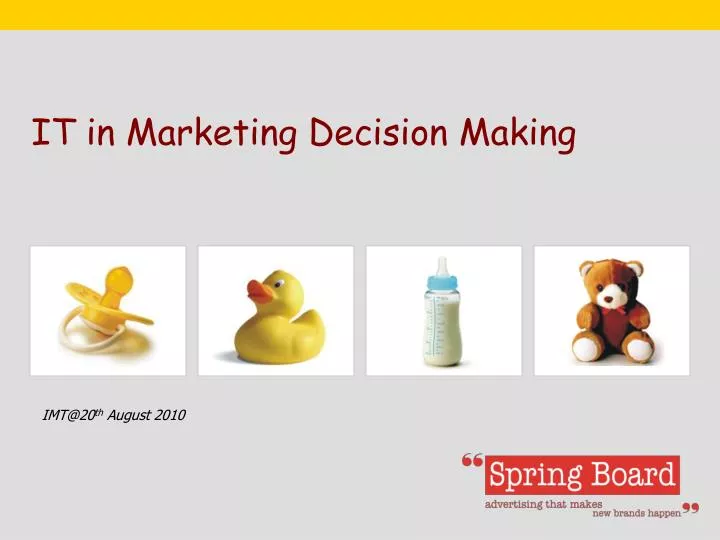 it in marketing decision making