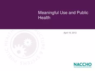 Meaningful Use and Public Health