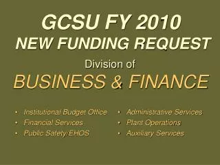 GCSU FY 2010 NEW FUNDING REQUEST