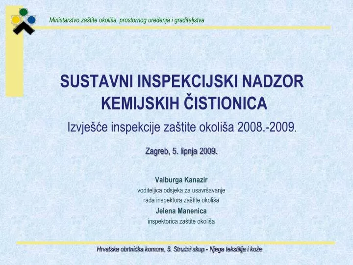 sustavni inspekcijski nadzor kemijskih istionica izvje e inspekcije za tite okoli a 2008 2009