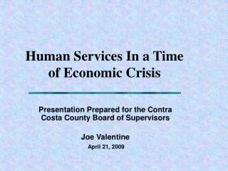 Human Services In a Time of Economic Crisis