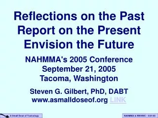 Reflections on the Past Report on the Present Envision the Future