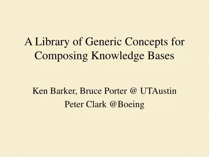 a library of generic concepts for composing knowledge bases