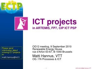 ICT projects in ARTEMIS, FP7, CIP ICT PSP