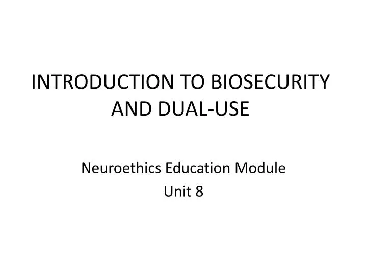 introduction to biosecurity and dual use