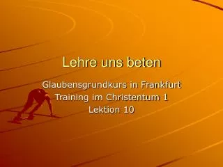 lehre uns beten