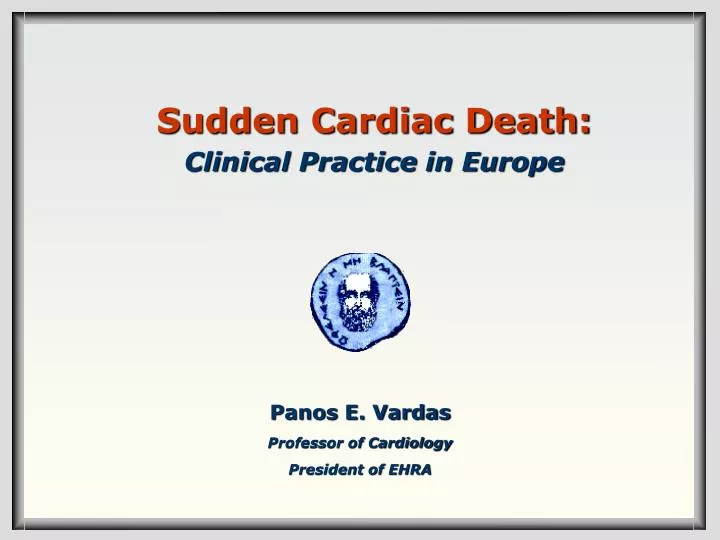 sudden cardiac death clinical practice in europe