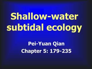 Shallow-water subtidal ecology