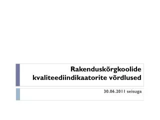 rakendusk rgkoolide kvaliteediindikaatorite v rdlused