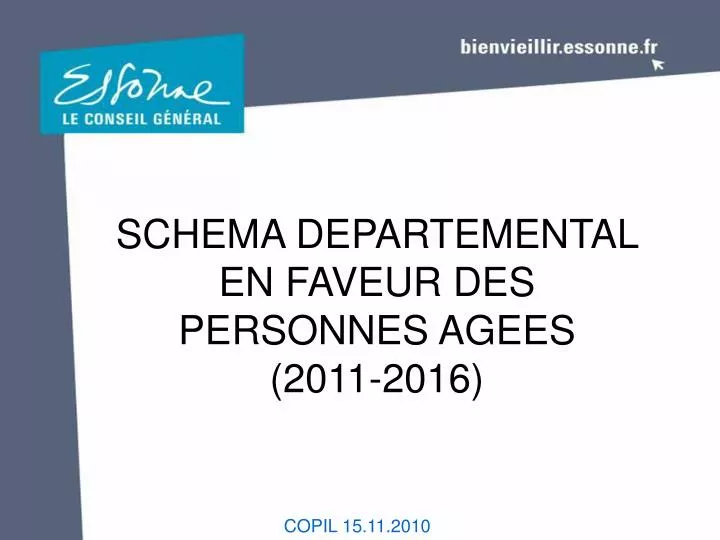 schema departemental en faveur des personnes agees 2011 2016