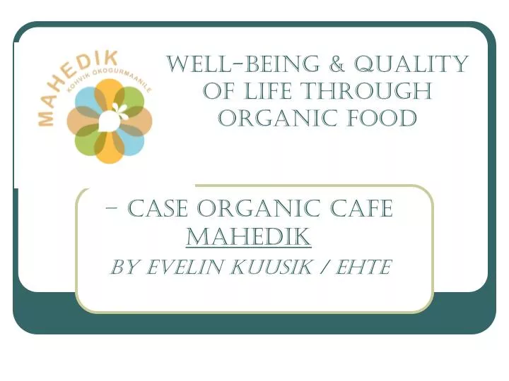 case organic cafe mahedik by evelin kuusik ehte