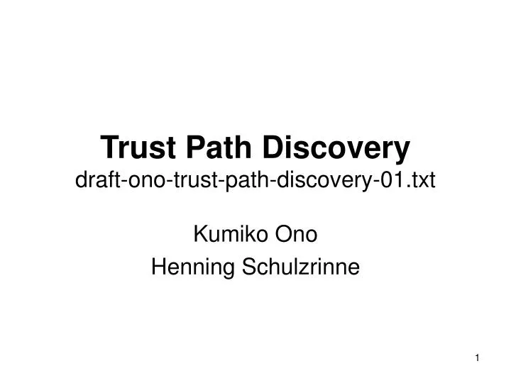 trust path discovery draft ono trust path discovery 01 txt