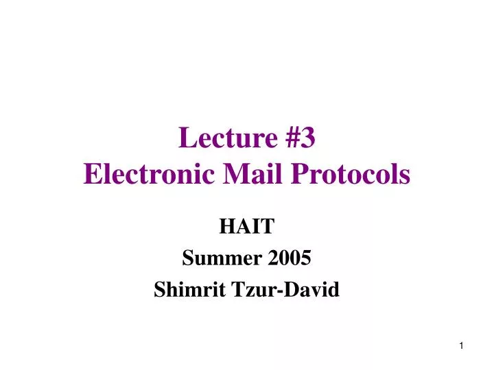 lecture 3 electronic mail protocols