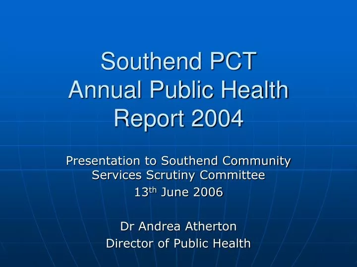 southend pct annual public health report 2004
