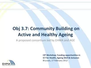 Obj 3.7: Community Building on Active and Healthy Ageing