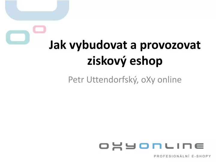 jak vybudovat a provozovat ziskov eshop