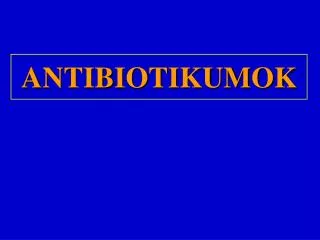 antibiotikumok