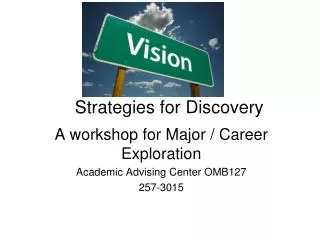 Strategies for Discovery