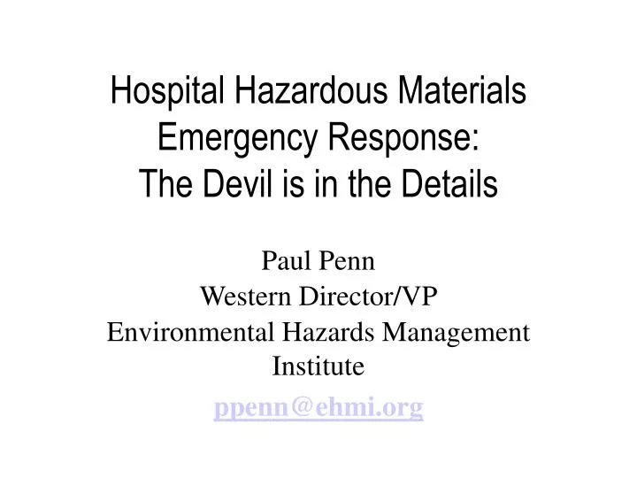 hospital hazardous materials emergency response the devil is in the details