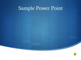 Sample Power Point