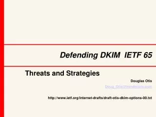 Defending DKIM IETF 65