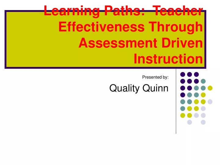 learning paths teacher effectiveness through assessment driven instruction
