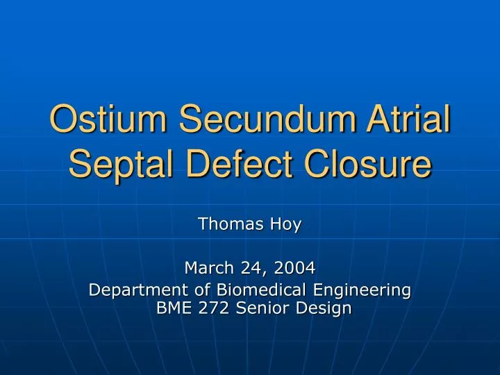 ostium secundum atrial septal defect closure