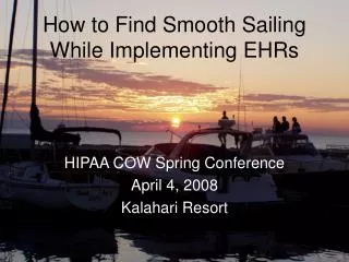 How to Find Smooth Sailing While Implementing EHRs