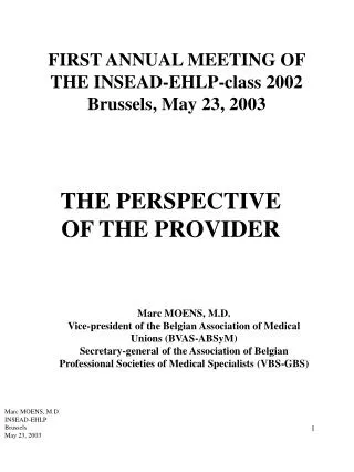 FIRST ANNUAL MEETING OF THE INSEAD-EHLP-class 2002 Brussels, May 23, 2003