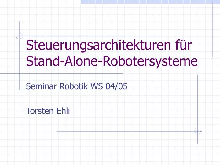 steuerungsarchitekturen f r stand alone robotersysteme
