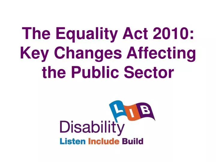 the equality act 2010 key changes affecting the public sector