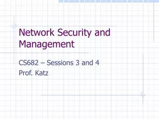 Network Security and Management