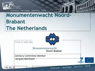 Monumentenwacht Noord-Brabant The Netherlands